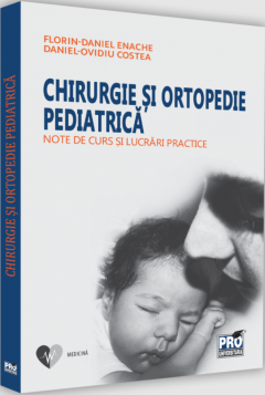 Chirurgie si ortopedie pediatrica