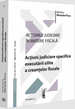 Actiunile judiciare in materie fiscala