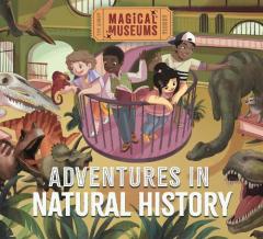 MAGICAL MUSEUMS THE MUSEUM OF NATURAL