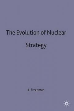 The Evolution Of Nuclear Strategy