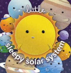 Coperta cărții Little Sleepy Solar System