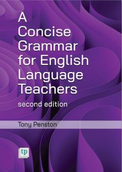 Concise Grammar for English Language Teachers, second edition