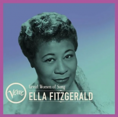 Ella Fitzgerald: Great Women Of Song 1950-1960