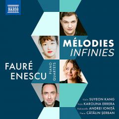 Melodies infinies: Faure. Enescu