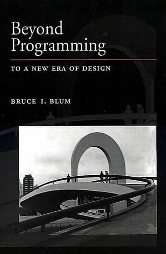 Beyond Programming - Bruce I. Blum