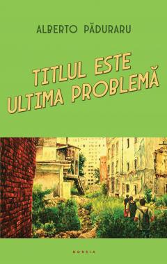 Titlul este ultima problema