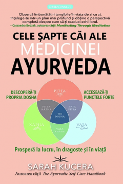 Cele sapte cai ale medicinei Ayurveda