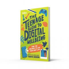 The Teenage Guide to Digital Wellbeing