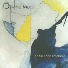 Off The Map - The Silk Road Ensemble