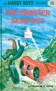 Coperta cărții Hardy Boys 15: the Sinister Signpost