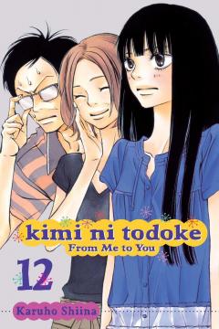 Kimi ni Todoke: From Me to You - Volume 12