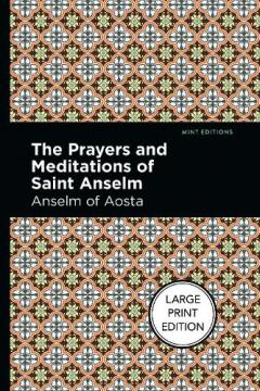 Prayers and Meditations of St. Anslem