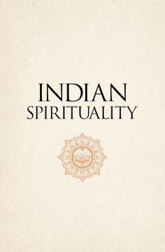 Indian Spirituality