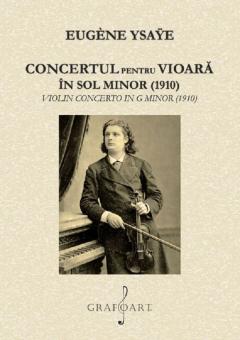 Concertul pentru vioara in sol minor (1910)