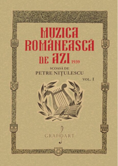 Muzica romaneasca de azi. Volumul  I