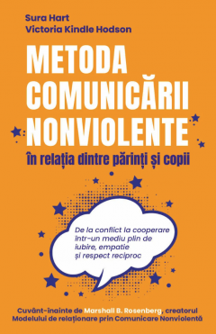 Metoda comunicarii nonviolente in relatia dintre parinti si copii