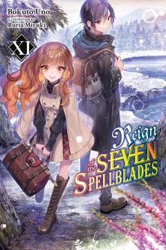 Reign of the Seven Spellblades (light novel) - Volume 11