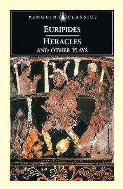 Heracles And Other Plays - And Other Plays