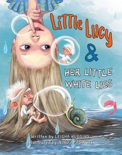 Little Lucy and Her Little White Lies