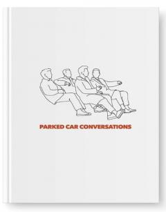 Parked Car Conversations (CD+Book, Deluxe Edition)