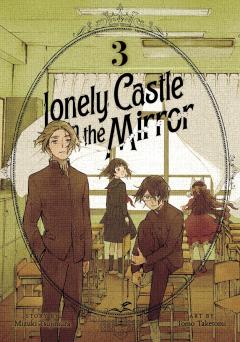 Lonely Castle in the Mirror - Volume 3