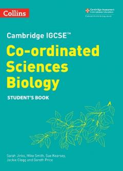 Coperta cărții Cambridge IGCSE™ Co-ordinated Sciences Biology Student's Book