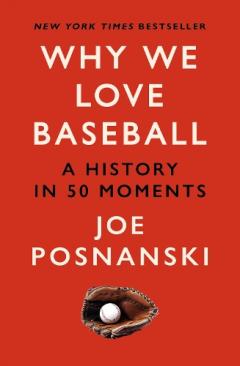 Coperta cărții Why We Love Baseball