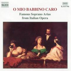 O Mio Babbino Caro - Famous Soprano Arias from Italian Opera 