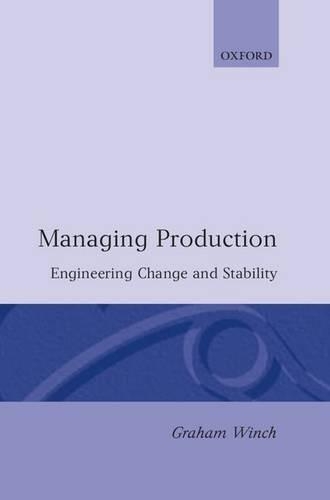 Managing Production - Graham Winch