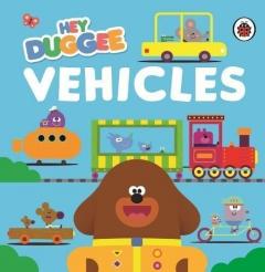 Hey Duggee: Vehicles
