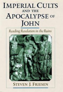 Imperial Cults And The Apocalypse Of John
