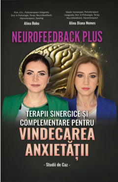 Terapii sinergice si complementare - Vindecarea anxietatii