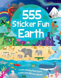 Coperta cărții 555 Sticker Fun - Earth Activity Book