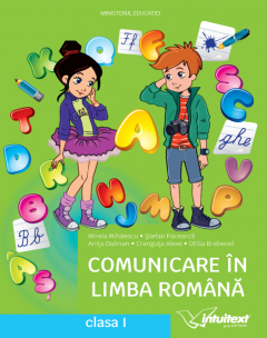 Comunicare in limba romana - Clasa I