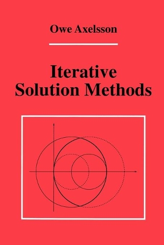Iterative Solution Methods - O. Axelsson