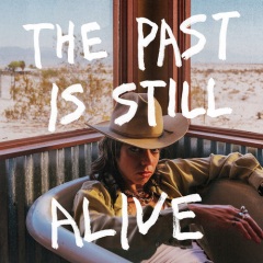 The Past Is Still Alive (Orange Translucent Vinyl)