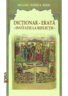 Dictionar. Erata. Invitatie la reflectie