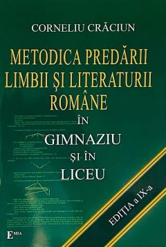 Metodica predarii limbii si literaturii romane in gimnaziu si in liceu