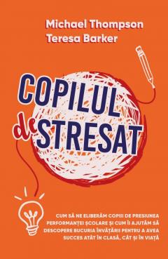 Copilul stresat