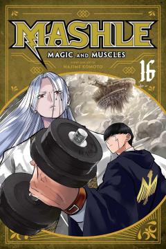 Mashle: Magic and Muscles - Volume 16