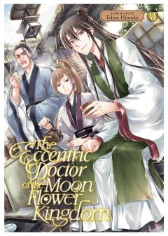 The Eccentric Doctor of the Moon Flower Kingdom - Volume 6