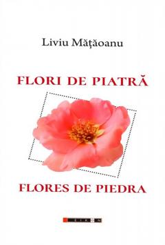 Flori de piatra / Flores de piedra