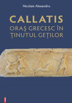 Callatis, oras grecesc in tinutul getilor