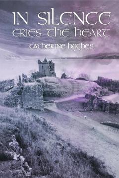 In Silence Cries the Heart, Hardback