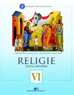 Religie-Cultul Ortodox - Manual pentru clasa a VI-a