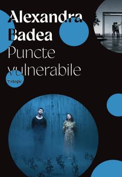 Puncte vulnerabile (trilogie)