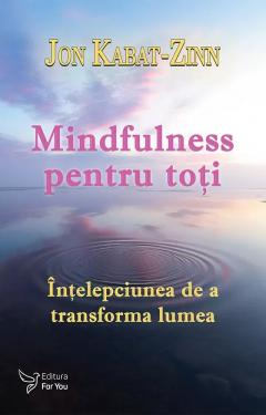 Mindfulness pentru toti