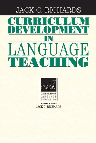 Curriculum Development In Language Teaching - Jack C. Richards