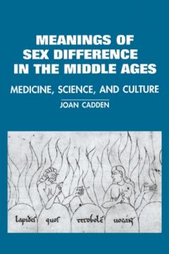 The Meanings Of Sex Difference In The Middle Ages