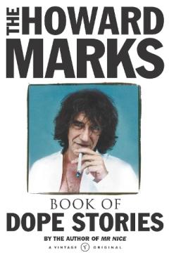 Coperta cărții The Howard Marks' Book Of Dope Stories
